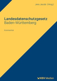 Abbildung von: Landesdatenschutzgesetz Baden-Württemberg - Kommunal- und Schul-Verlag