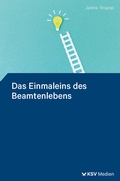 Abbildung von: Das Einmaleins des Beamtenlebens - Kommunal- und Schul-Verlag
