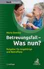 Cover: Betreuungsfall - Was nun? - C.H.BECK