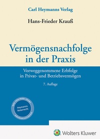 Bild vergrößern Bild: Vermögensnachfolge in der Praxis - Carl Heymanns Verlag