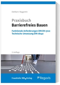 Abbildung von: Praxisbuch Barrierefreies Bauen - Reguvis Fachmedien