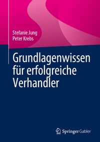 Abbildung von: Grundlagenwissen für erfolgreiche Verhandler - Springer Gabler