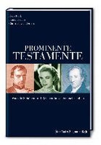 Bild vergrößern Bild: Prominente Testamente - Frankfurter Allgem.Buch