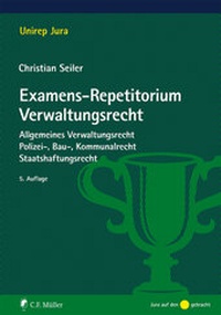 Abbildung von: Examens-Repetitorium Verwaltungsrecht - C.F. Müller