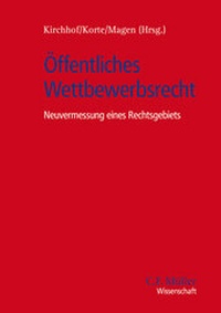Abbildung von: Öffentliches Wettbewerbsrecht - C.F. Müller