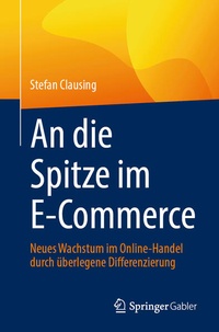 Enlarge image Cover: An die Spitze im E-Commerce - Springer Gabler