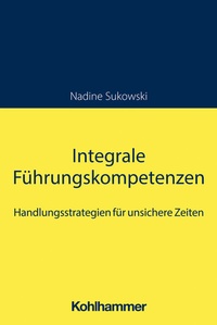 Abbildung von: Integrale Führungskompetenzen - Kohlhammer