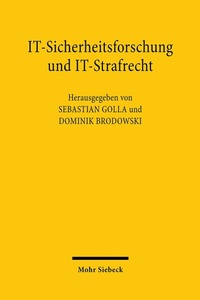 Abbildung von: IT-Sicherheitsforschung und IT-Strafrecht - Mohr Siebeck