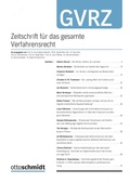Abbildung von: Zeitschrift für das gesamte Verfahrensrecht - GVRZ - Otto Schmidt Verlag