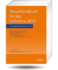 Abbildung von: Steuerhandbuch für das Lohnbüro 2015 - Rehm
