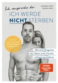Cover: Ich verspreche dir: Ich werde nicht sterben - Community Editions