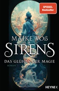 Cover: Sirens - Das Gl&uuml;hen der Magie - Heyne