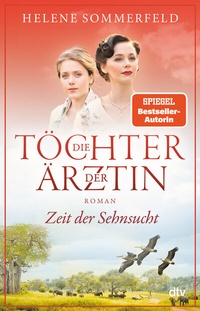 Enlarge image Cover: Die Töchter der Ärztin - dtv