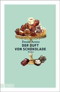 Bild: Der Duft von Schokolade - DuMont Buchverlag