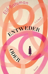 Enlarge image Cover: Entweder / Oder - C.H.BECK