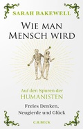 Cover: Wie man Mensch wird - C.H.BECK