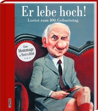 Abbildung von: Er lebe hoch! Loriot zum 100. Geburtstag - Lappan