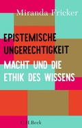 Cover: Epistemische Ungerechtigkeit - C.H.BECK