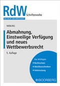 Cover: Abmahnung, Einstweilige Verf&uuml;gung und neues Wettbewerbsrecht - Boorberg