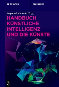 Enlarge image Cover: Handbuch Künstliche Intelligenz und die Künste - De Gruyter