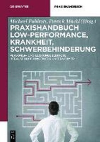Abbildung von: Praxishandbuch Low-Performance, Krankheit, Schwerbehinderung - De Gruyter