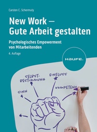 Abbildung von: New Work - Gute Arbeit gestalten - Haufe-Lexware