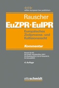 Cover: Europ&auml;isches Zivilprozess- und Kollisionsrecht EuZPR/EuIPR - Otto Schmidt Verlag