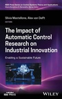 Cover: The Impact of Automatic Control Research on Industrial Innovation - Wiley-IEEE Press
