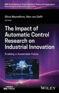 Enlarge image Cover: The Impact of Automatic Control Research on Industrial Innovation - Wiley-IEEE Press