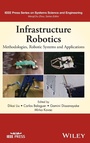 Cover: Infrastructure Robotics - Wiley-IEEE Press