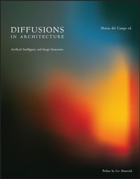 Enlarge image Cover: Diffusions in Architecture: Artificial Intelligence and Image Generators - Wiley