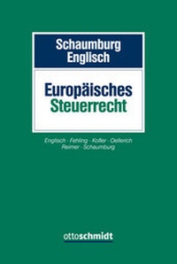 Bild vergrößern Bild: Europäisches Steuerrecht - Otto Schmidt Verlag