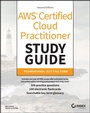Cover: AWS Certified Cloud Practitioner Study Guide With 500 Practice Test Questions - Sybex Inc.,U.S.