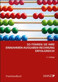 Abbildung von: So führen Sie Ihre Einnahmen-Ausgaben-Rechnung erfolgreich! - Manz