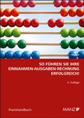 Cover: So f&uuml;hren Sie Ihre Einnahmen-Ausgaben-Rechnung erfolgreich! - Manz