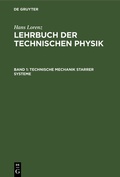 Cover: Hans Lorenz: Lehrbuch der Technischen Physik - De Gruyter Oldenbourg