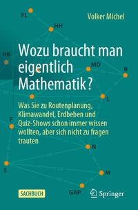 Enlarge image Cover: Wozu braucht man eigentlich Mathematik? - Springer