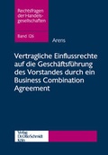 Abbildung von: Vertragliche Einflussrechte auf die Geschäftsführung des Vorstandes durch ein Business Combination Agreement - Otto Schmidt Verlag