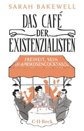 Cover: Das Caf&eacute; der Existenzialisten - C.H.BECK