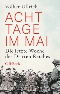 Abbildung von: Acht Tage im Mai - C.H.BECK