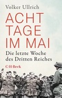 Bild: Acht Tage im Mai - C.H.BECK