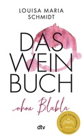 Cover: Das Weinbuch - ohne Blabla - dtv