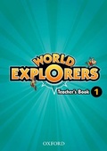 Cover: World Explorers: Level 1: Teacher's Book - Oxford University Press