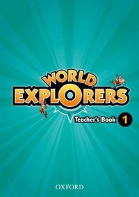 Enlarge image Cover: World Explorers: Level 1: Teacher's Book - Oxford University Press
