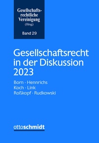 Abbildung von: Gesellschaftsrecht in der Diskussion 2023 - Otto Schmidt Verlag