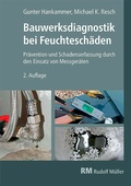 Cover: Bauwerksdiagnostik bei Feuchtesch&auml;den - Rudolf M&uuml;ller Verlag
