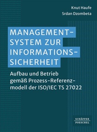 Enlarge image Cover: Managementsystem zur Informationssicherheit - Schäffer-Poeschel