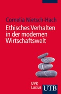 Cover: Ethisches Verhalten in der modernen Wirtschaftswelt - UTB