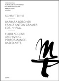 Cover: Fluid Access: Archiving Performance-Based Arts - Georg Olms Verlag