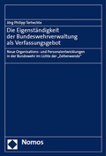 Abbildung von: Die Eigenständigkeit der Bundeswehrverwaltung als Verfassungsgebot - Nomos